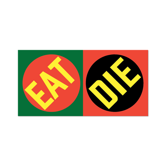 EAT DIE by Robert Indiana Sticker