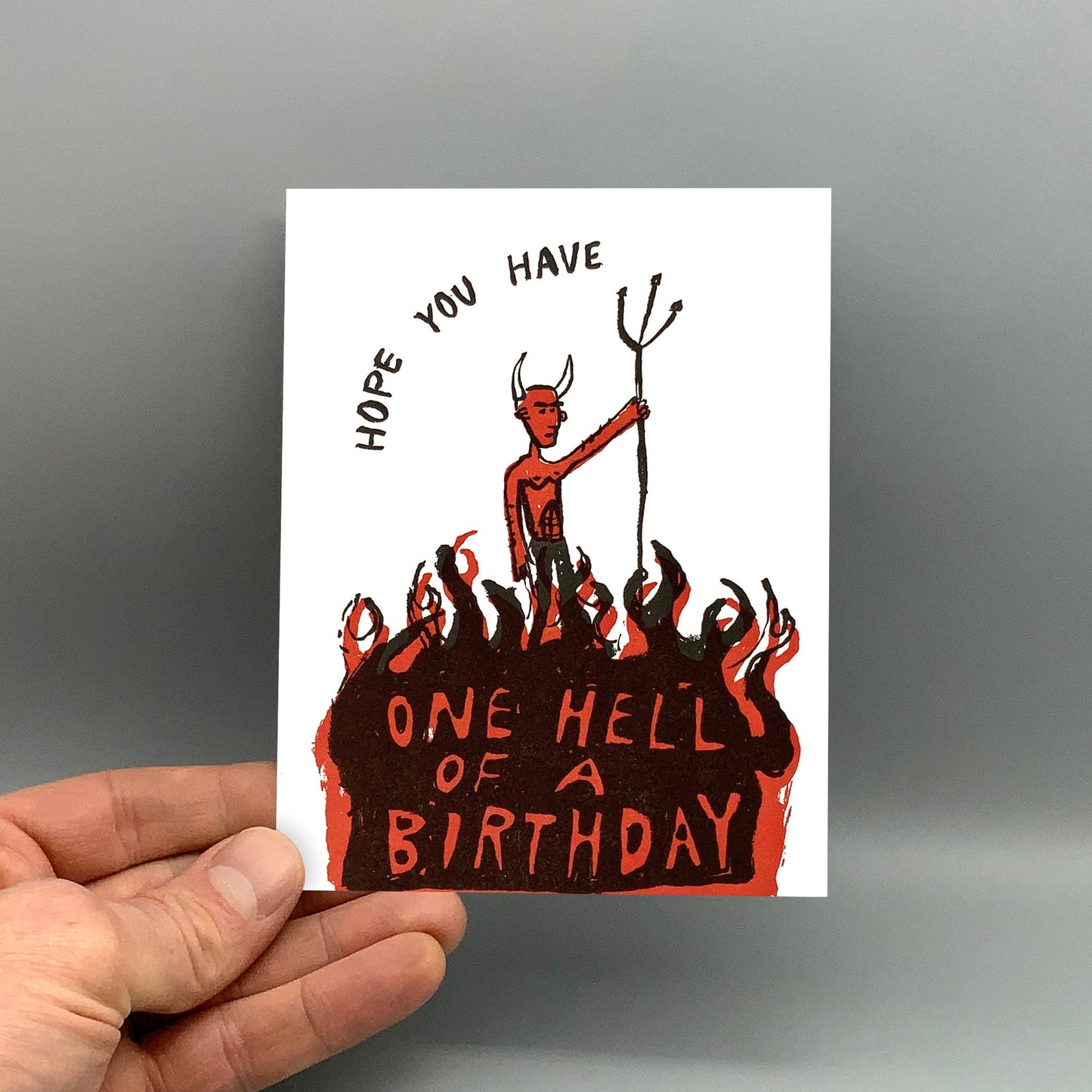 One Hell Of A Birthday - Letterpress Birthday Card