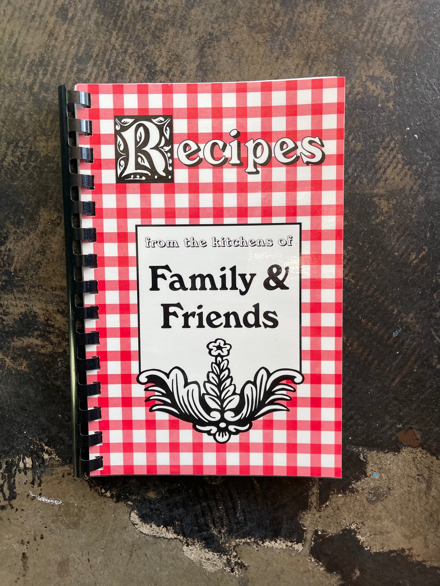 Recipes From The Kitchens of Family + Friends
