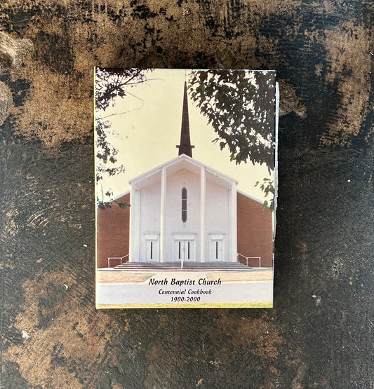 North Baptist Church Centennial Cookbook