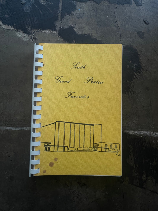South Grand Prairie Favorites Recipe Book