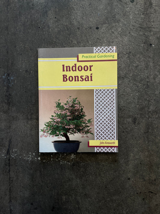 "Practical Gardening: Indoor Bonsai" Book