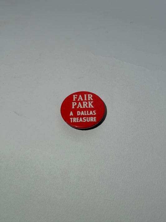 Fair Park: A Dallas Treasure Button Pin
