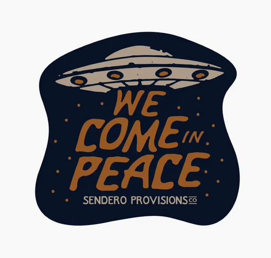 We Come In Peace Sticker