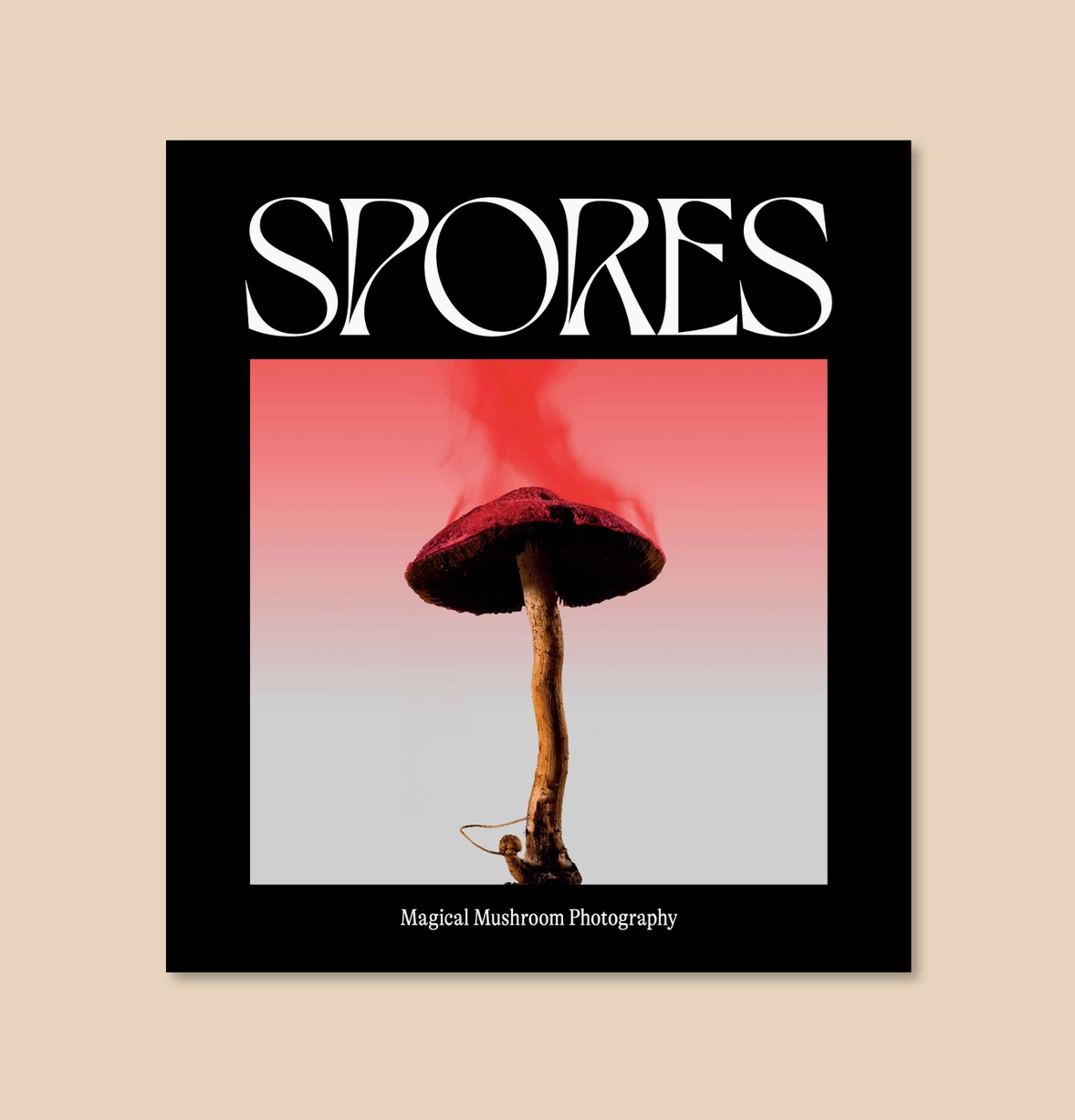 "Spores: Magical Mushroom" Photography Book