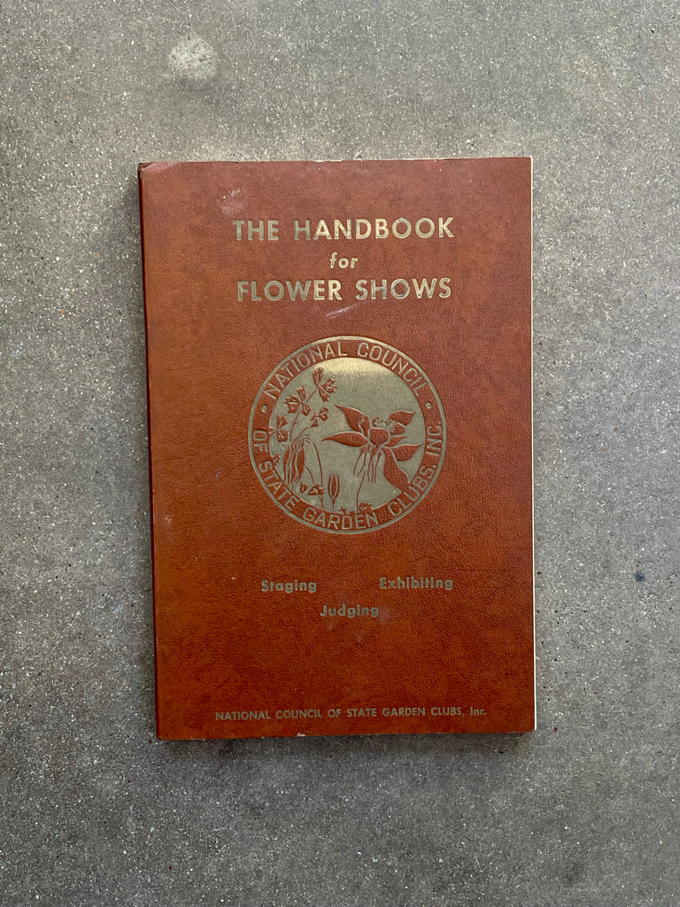 Vintage "The Handbook for Flower Shows"