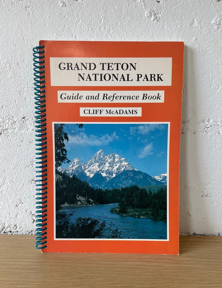 Grand Teton National Park Guide & Reference Book